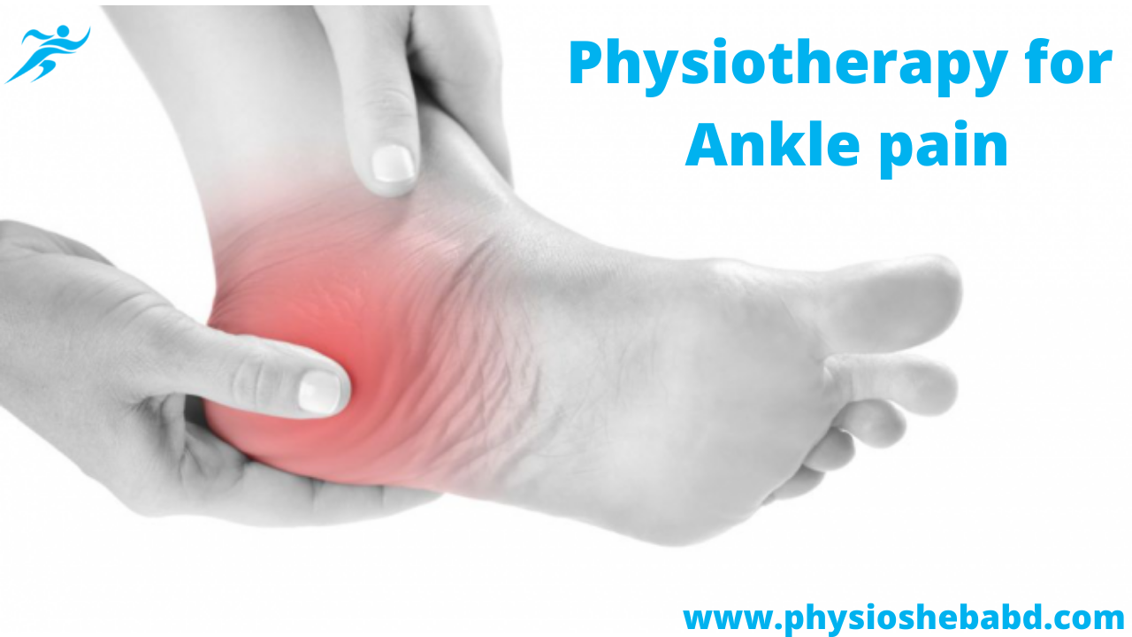 You are currently viewing Physiotherapy for ankle pain